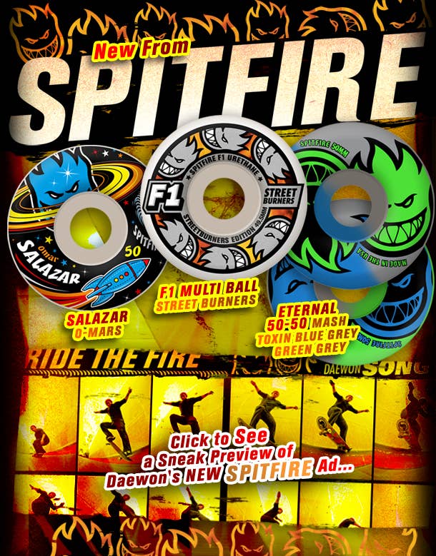 Spitfire's Newest Ways to Burn - Skateboarding
