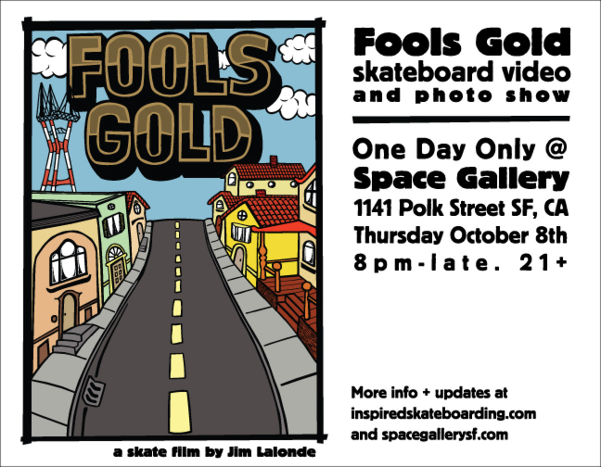 Fools Gold Premiere TransWorld SKATEboarding Magazine